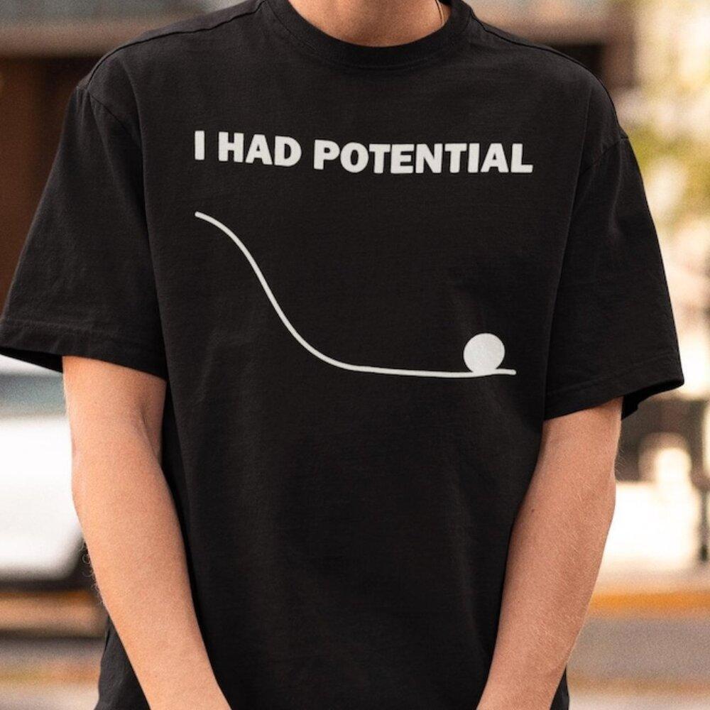 Dr GraceS I Had Potential Shirt - Project Hail Mary Tshirt,Jazz Hands T-Shirt